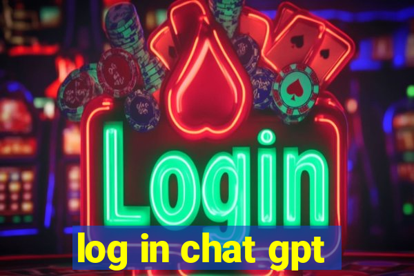 log in chat gpt